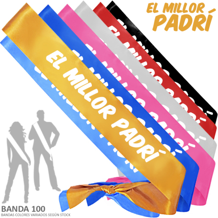 BANDA HONORIFICA AL MILLOR PADRÍ (Banda 100) INEDIT FESTA PLAERS URBANS PARTY STORE