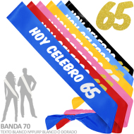 BANDA HONORIFICA HOY CELEBRO 65 AÑOS PURPURINA INEDIT FESTA (Banda70) (Mín.3)
