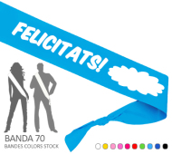 FELICITATS! (ESCRIURE) BANDA HONORIFICA (Banda 70) INEDIT FESTA