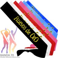 BANDAS HUEVOS DE ORO BANDA HONORIFICA INEDIT FESTA PLAERS URBANS EVENTOS BENIDORM MELILLA MIAMI (Banda70) COLORES SURTIDOS (Mín.3)