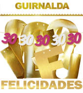 GUIRNALDA FELICIDADES 30 30 30 30 INEDIT FESTA PLAERS URBANS (Mín.2)
