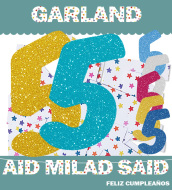 GARLAND 5 AID MILAD SAID 5 AÑOS (Cartolina 220gr) GUIRNALDA FELIZ CUMPLEAÑOS EN ÁRABE INEDIT FESTA (Mín.2)
